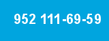 952 111-69-59